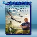  大衛愛登堡之翔服天空 Conquest of the Skies 藍光25G