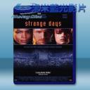   21世紀的前一天 Strange Days (1995) 藍光影片25G