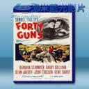   四十枝槍 Forty Guns 【1957】 藍光25G