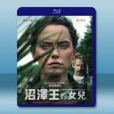 沼澤王的女兒 The Marsh King's Daughter(2023)藍光25G