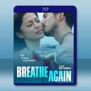 再次呼吸 Breathe Again(2022)藍光25G