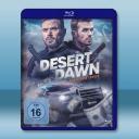 荒漠黎明 Desert Dawn (2025)藍光25G		 